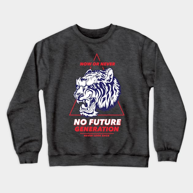 No Future Generation Crewneck Sweatshirt by CHAKRart